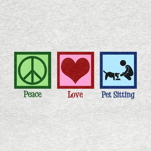 Peace Love Pet Sitting by epiclovedesigns